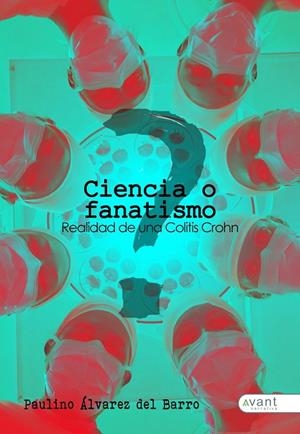 CIENCIA O FANATISMO | 9788419584304 | ÁLVAREZ DEL BARRO, PAULINO