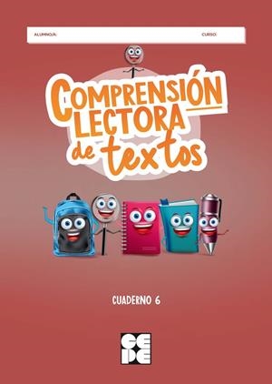 COMPRENSION LECTORA DE TEXTOS 6 | 9788418044984 | GALVE MANZANO, JOSÉ LUIS/MORENO OJEDA, JOSÉ MIGUEL/FUENTES ROJO, LORENA