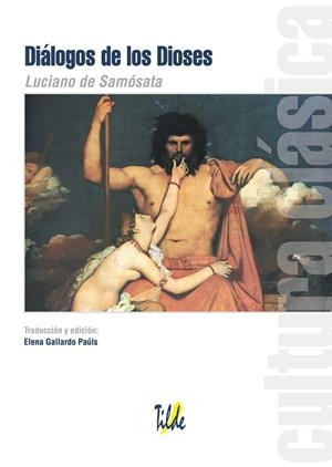 DIALOGOS DE LOS DIOSES | 9788496977044 | LUCIANO DE SAMOSATA