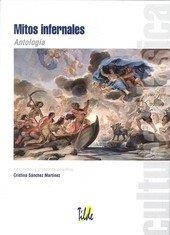 MITOS INFERNALES | 9788496977181 | SANCHEZ MARTINEZ, CRISTINA