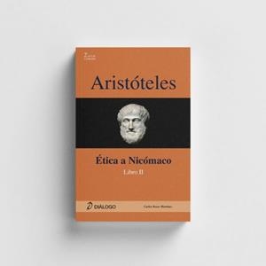 ARISTÓTELES, ÉTICA A NICÓMACO. LIBRO II | 9788496976696 | ROSER MARTINEZ, CARLOS