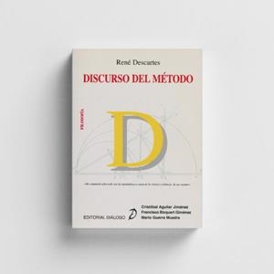 DESCARTES. DISCURSO DEL MÉTODO | 9788495333070 | AGUILAR JIMENEZ, CRISTOBAL / BIXQUERT, FRANCISCO