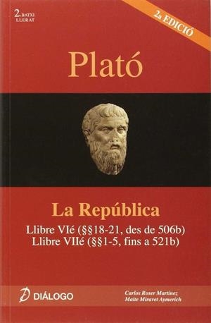 PLATÓ, LA REPÚBLICA. LLIBRES VI I VII | 9788496976405 | ROSER MARTINEZ, CARLOS