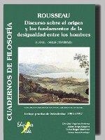 ROUSSEAU : DISCURSO SOBRE EL ORIGEN Y LOS FUNDAMENTOS DE LA DESIGUALDAD ENTRE LOS HOMBRES | 9788492200962 | AGUILAR JIMENEZ, CRISTOBAL / ALAPONT, JAVIER JORGE