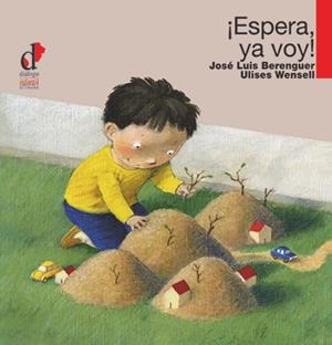 ESPERA, YA VOY! | 9788495333865 | BERENGUER NAVARRO, JOSE LUIS