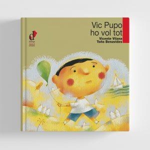VIC PUPO HO VOL TOT | 9788495333858 | VILANA, VICENTE