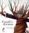 GAUDI'S DREAMS | 9788496976962 | VILLAR SANCHEZ, PEDRO