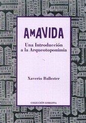 AMAVIDA | 9788496977266 | BALLESTER GOMEZ, XAVERIO