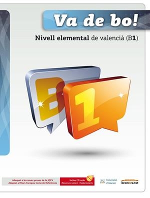 VA DE BO! NIVELL ELEMENTAL DE VALENCIÀ (B1) | 9788498244588 | DIVERSOS AUTORES