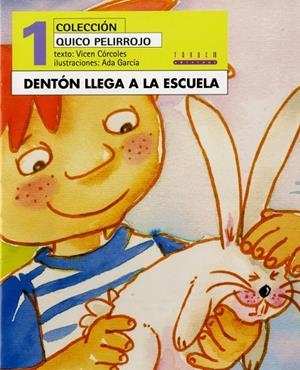 DENTON LLEGA A LA ESCUELA | 9788481319446 | CÓRCOLES PASTOR, MARÍA VICENTA