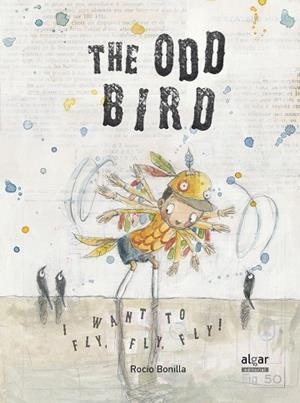 ODD BIRD, THE | 9788498456868 | BONILLA RAYA, ROCIO