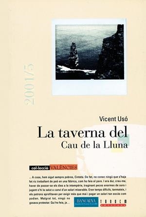 TAVERNA DEL CAU DE LA LLUNA, LA | 9788481313260 | USÓ MEZQUITA, VICENT
