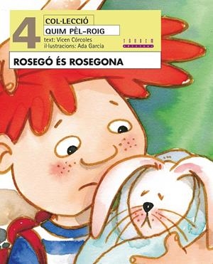 ROSEGÓ ES ROSEGONA (ED. VALENCIÀ) | 9788481313413 | CÓRCOLES PASTOR, MARÍA VICENTA