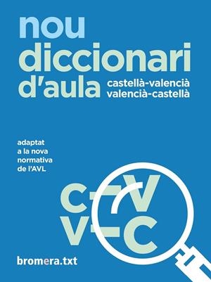 NOU DICCIONARI D'AULA CASTELLÀ / VALENCIÀ | 9788413581446 | LACREU, JOSEP