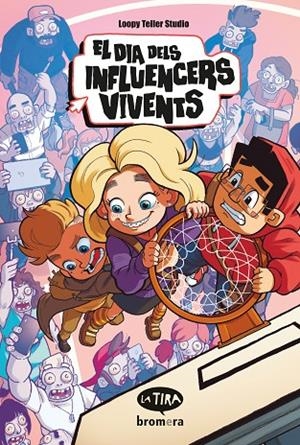 DIA DELS INFLUENCERS VIVENTS, EL (ED. VALENCIANA) | 9788413582184 | LOOPY TELLER STUDIO