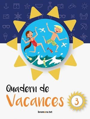 QUADERN DE VACANCES 3 (ED. VALENCIANA) | 9788490267530 | CLARIANA, ANNA