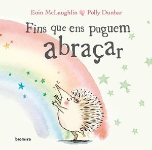 FINS QUE ENS PUGUEM ABRAÇAR (ED. VALENCIANA) | 9788413581293 | MCLAUGHLIN, EOIN