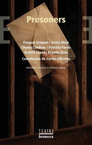 PRESONERS | 9788413583419 | CARDEÑA, CHEMA / ALAPONT, PASQUAL / ALEJO, SÒNIA / TENA, BEGOÑA / PARDO, PATRÍCIA / SIRERA, RODOLF