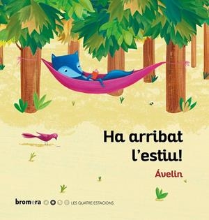 HA ARRIBAT L'ESTIU! (ED. VALENCIANA) | 9788490269077 | ÁVELIN