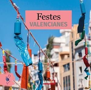 FESTES VALENCIANES | 9788417588403 | GREGORI SOLER, TERESA