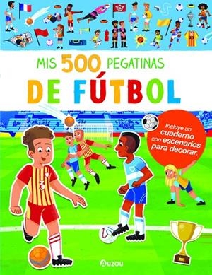 MIS 500 PEGATINAS DE FUTBOL | 9791039526562 | CERATO, MATTIA
