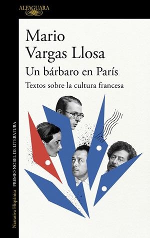 BÁRBARO EN PARÍS, UN : TEXTOS SOBRE LA CULTURA FRANCESA | 9788420475608 | VARGAS LLOSA, MARIO