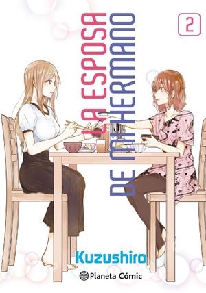 ESPOSA DE MI HERMANO 02, LA | 9788411403504 | KUZUSHIRO