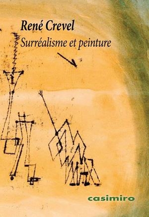 SURRÉALISME ET PEINTURE | 9788417930561 | CREVEL, RENE