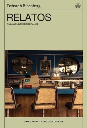 RELATOS (DEBORAH EISENBERG) | 9788412498264 | EISENBERG, DEBORAH