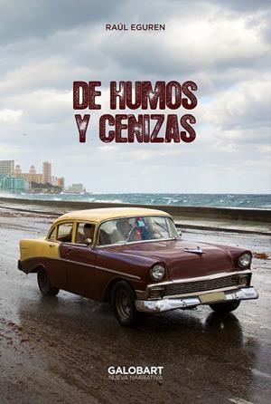 DE HUMOS Y CENIZAS | 9788412499933 | EGUREN, RAUL