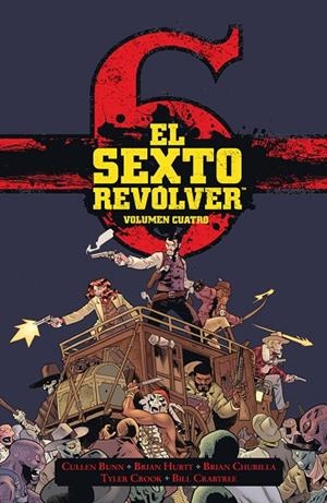 SEXTO REVÓLVER 04, EL | 9788467960495 | BUNN, CULLEN