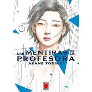 MENTIRAS DE LA PROFESORA 04, LAS | 9788411502429 | TORIKAI, AKANE