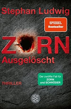 ZORN AUSGELOSCHT | 9783596707140 | LUDWIG, STEPHAN