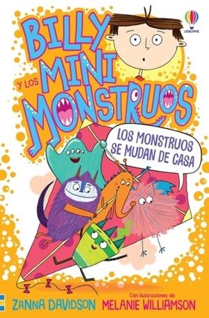 BILLY Y LOS MINIMONSTRUOS 06. LOS MONSTRUOS SE MUDAN DE CASA | 9781803709949 | DAVIDSON, ZANNA