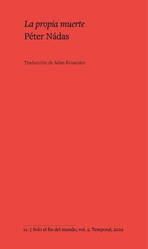 PROPIA MUERTE, LA | 9788412193374 | NÁDAS, PÉTER