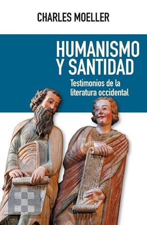 HUMANISMO Y SANTIDAD | 9788413391304 | MOELLER, CHARLES