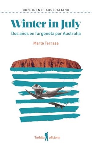 WINTER IN JULY (ED. EN ESPAÑOL) | 9788412603040 | TERRASA, MARTA