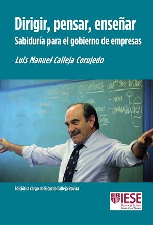 DIRIGIR, PENSAR, ENSEÑAR | 9788431338268 | CALLEJA CORUJEDO, LUIS MANUEL