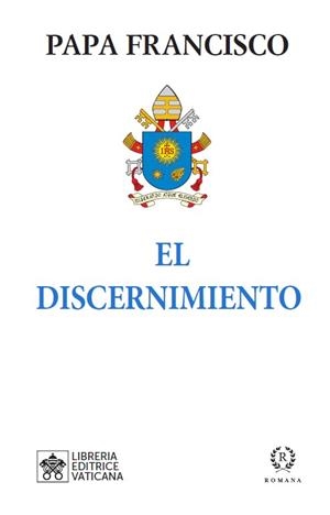 DISCERNIMIENTO, EL | 9788419240088 | PAPA FRANCISCO