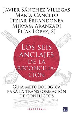SEIS ANCLAJES DE LA RECONCILIACIÓN, LOS | 9788429330915 | JAVIER SÁNCHEZ VILLEGAS ET AL.