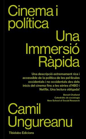 CINEMA I POLÍTICA. UNA IMMERSIÓ RÀPIDA | 9788419683588 | UNGUREANU, CAMIL