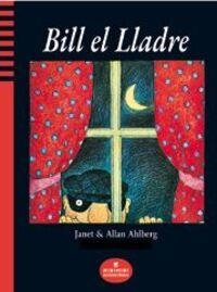 BILL EL LLADRE | 9788412575613 | AHLBERG, JANET / AHLBERG, ALLAN