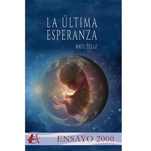 ÚLTIMA ESPERANZA, LA | 9788419595980 | TELLO, RAÚL