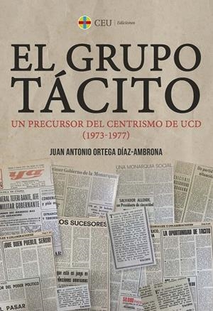 GRUPO TÁCITO, EL | 9788419111456 | ORTEGA DIAZ AMBRONA, JUAN ANTONIO