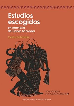 ESTUDIOS ESCOGIDOS EN MEMORIA DE CARLOS SCHRADER | 9788413405629 | SCHRADER, CARLOS
