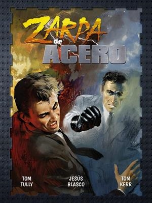 ZARPA DE ACERO 04 | 9788419740021 | KERR, TOM / BLASCO, JESUS / TULLY
