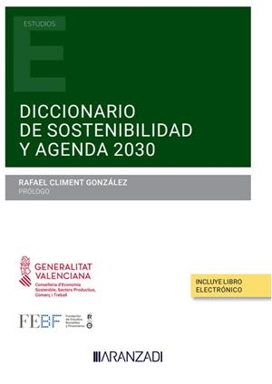 DICCIONARIO DE SOSTENIBILIDAD Y AGENDA 2030 | 9788411240666 | GIMÉNEZ ZURIAGA, ISABEL / RODRÍGUEZ SERRES, ELENA / VARGAS ESCUDERO, LEONOR