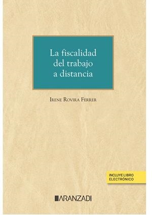 FISCALIDAD DEL TRABAJO A DISTANCIA | 9788411630078 | ROVIRA FERRER, IRENE