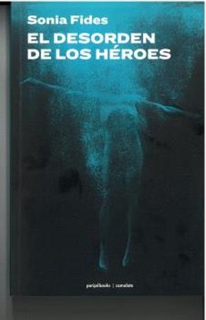DESORDEN DE LOS HEROES | 9788412665420 | FIDES, SONIA