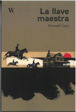 LLAVE MAESTRA | 9788412502688 | CAPES, BERNARD